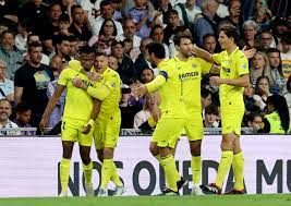 Villarreal Stun Real Madrid At The Santiago Bernabeu
