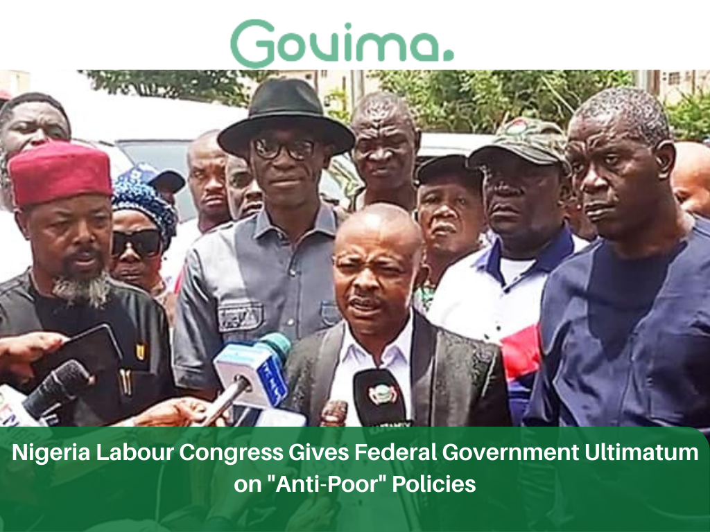 Nigeria Labour Congress Gives Federal Government Ultimatum On “Anti-Poor” Policies
