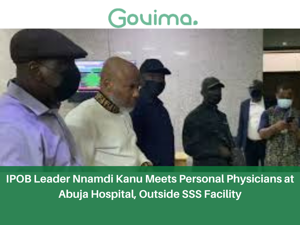 IPOB Leader Nnamdi Kanu Meets Personal Physicians At Abuja Hospital, Outside SSS Facility