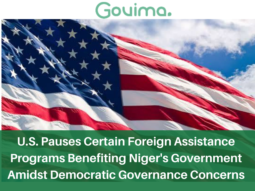 U.S. Pauses Certain Foreign Assistance Programs Benefiting Niger’s Government Amidst Democratic Governance Concerns