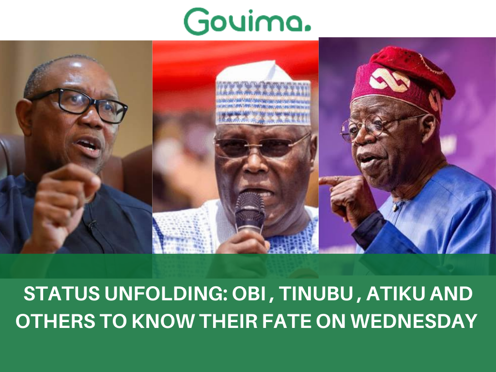 Status Unfolding: Obi, Tinubu, Atiku And Others To Know Their Fate On Wednesday