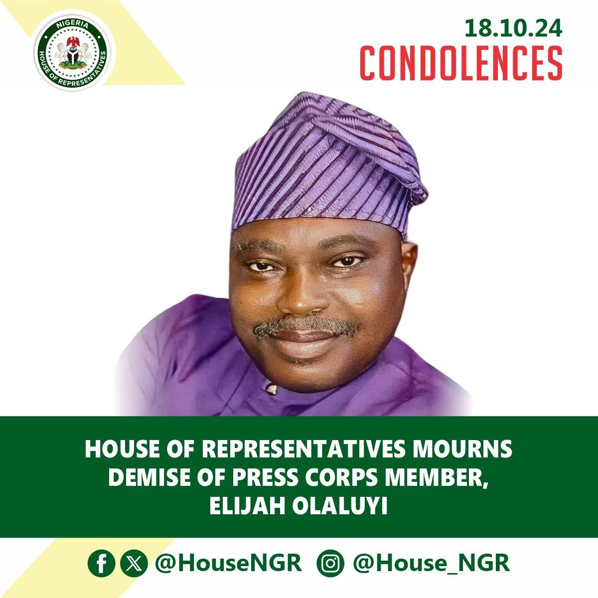 House Of Representatives Mourns The Passing Of Elijah Olaluyi