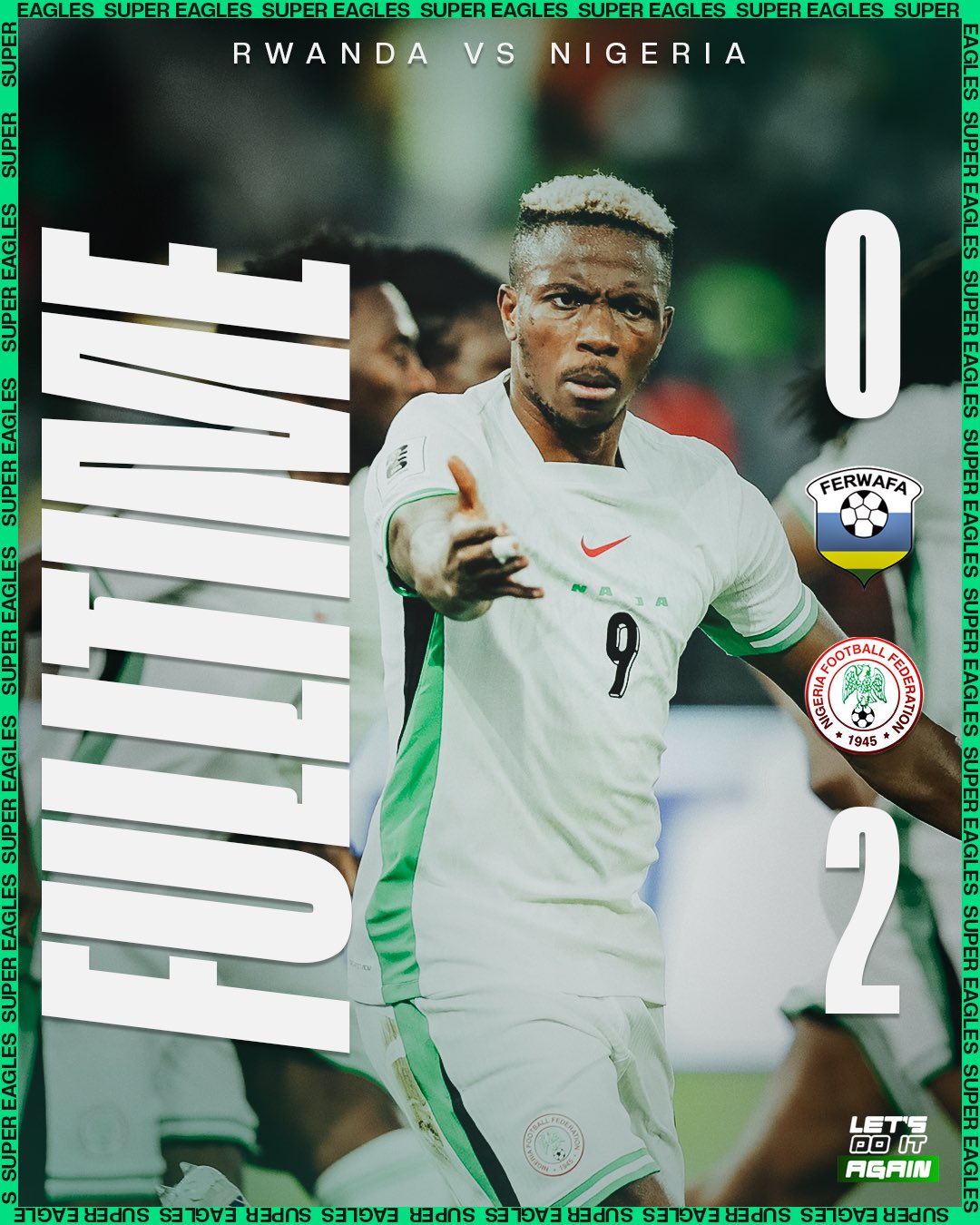 Super Eagles Soar Past Rwanda With Osimhen Brace, Keep World Cup Hopes Alive