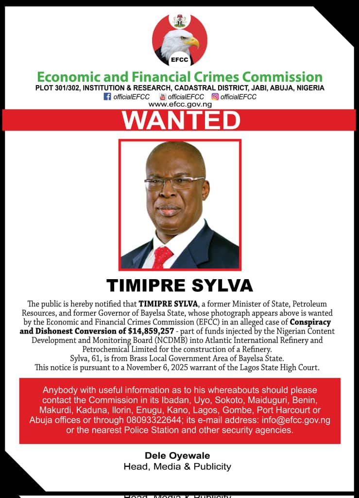EFCC Declares Ex-Bayelsa Governor, Timipre Sylva Wanted Over Alleged $14.8 Million Fraud Case